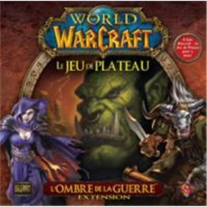 World Of Warcraft - Le Jeu De Plateau - Extension : L'ombre De La Guerre