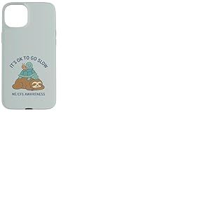 It's OK to Go Slow - ME/CFS Awareness - Paresseux, Tortue, Escargot Coque pour iPhone 15 Plus