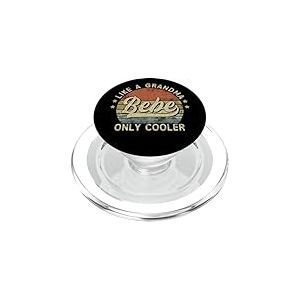 Bebe Like A Grandma Only Cooler Mother's Day Bebe PopSockets PopGrip pour MagSafe