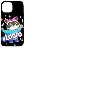 LAURA - Joli prénom de fille avec un cool raton laveur Coque pour iPhone 15
