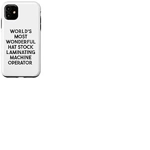 Opérateur de machine à plastifier le plus merveilleux au monde Coque pour iPhone 11