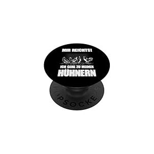 Mir Reichts Ich Geh Zu Meinen Hühnern T-Shirt Cadeau PopSockets PopGrip Adhésif