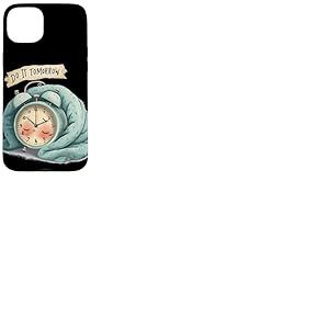 Superbe d&eacute;guisement de r&eacute;veil avec Discours Do It Tomorrow Coque pour iPhone 15 Plus