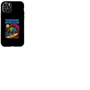 Back Surgery Titanium Spine Club Cool Mens Get Well Coque pour iPhone 11 Pro