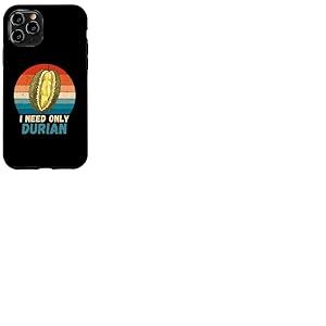 Durian rétro Vintage I Need Only Food Lover Coque pour iPhone 11 Pro