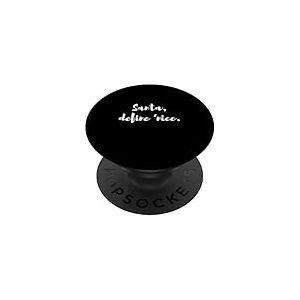 Inscription Amusante du P&egrave;re No&euml;l, d&eacute;finissez &laquo; Nice &raquo; PopSockets PopGrip Adh&eacute;sif