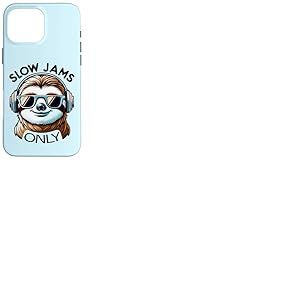 Cool R&B Sloth Slow Jams Only Funny Soul Music Animal Lover Coque pour iPhone 16 Pro Max