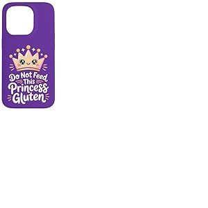Ne Donnez Pas de Gluten &agrave; Cette Princesse - Cute GF Humor Coque pour iPhone 15 Pro