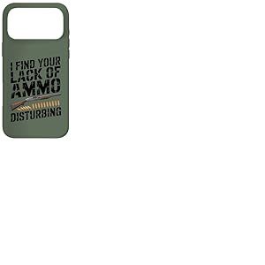 I Find Your Lack of Munitions Disturbing - Dr&ocirc;le de Fusil de Chasse Coque pour iPhone 17 Pro Max
