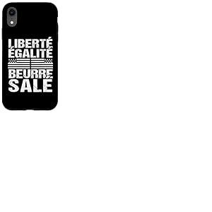 Libert&eacute; &Eacute;galit&eacute; Beurre Sal&eacute; Humour Breton Cadeau Bretagne Coque pour iPhone XR