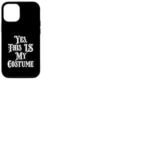 Yes This is My Costume D&eacute;guisement Sarcasme Amusant pour Halloween Coque pour iPhone 12/12 Pro