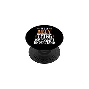 Cute Orange It's A Billy Thing You Wouldn't Understand PopSockets PopGrip Adhésif
