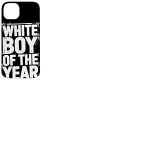 White Boy Of The Year Message Humour Noir Sarcastique Coque pour iPhone 14 Plus