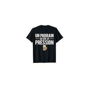 Un Parrain Qui Gère La Pression Blague Parrain Humour T-Shirt