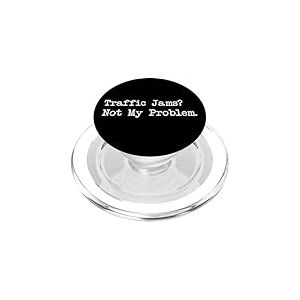 Citation amusante de cyclisme « Traffic Jams Not My Problem » PopSockets PopGrip pour MagSafe