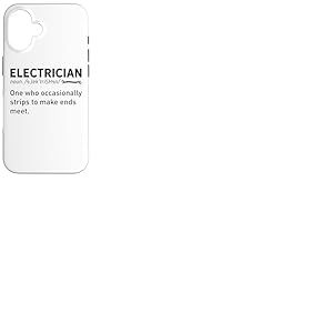 Technicien &eacute;lectronique D&eacute;finition Dictionnaire &eacute;lectricien Coque pour iPhone 16
