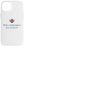That Really Takes The Biscuit! Mots Britanniques dr&ocirc;les Mignons Coque pour iPhone 14 Plus