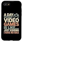 Une journ&eacute;e sans Jeux vid&eacute;o, Dicton Amusant pour Les Jeux vid&eacute;o Coque pour iPhone SE (2020) / 7/8