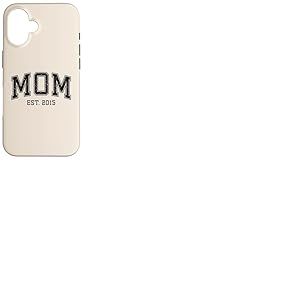 Maman Est 2015 Personnalis&eacute; Maman Personnalis&eacute; F&ecirc;te des M&egrave;res Personnalis&eacute; Coque pour iPhone 16