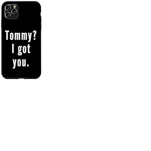 Tommy? Je t’ai eu. Coque pour iPhone 11 Pro Max