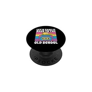 Let's Take It Back to The Old School 90s Hip Hop PopSockets PopGrip Adh&eacute;sif