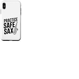 Practice Safe Sax Funny Musician Humour Coque pour iPhone XS Max