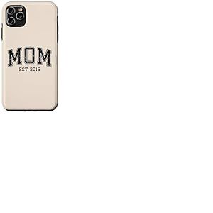 Maman Est 2015 Personnalis&eacute; Maman Personnalis&eacute; F&ecirc;te des M&egrave;res Personnalis&eacute; Coque pour iPhone 11 Pro Max