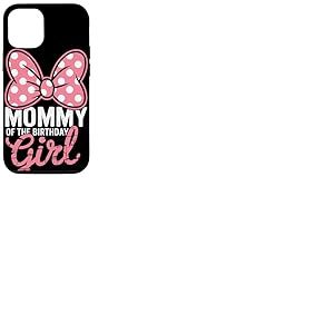 Mommy of The Birthday Girl Pink Polka Bow Anniversaire Fille Coque pour iPhone 12/12 Pro