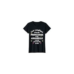 Femme Princesse Humour Cadeau Personnalis&eacute; Pr&eacute;nom Annabelle T-Shirt
