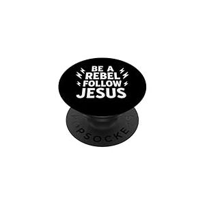 Soyez un rebelle Suivez Jésus Faith Christian PopSockets PopGrip Adhésif