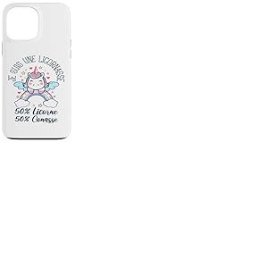 Je Suis Une Licornasse Humour Licorne Cadeau Coque pour iPhone 13 Pro Max