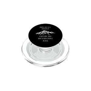 Randonn&eacute;e : Parce Que la th&eacute;rapie co&ucirc;te Cher et Que Les Montagnes ne jugent Pas PopSockets PopGrip pour MagSafe