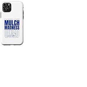Mulch Madness Arborist Humour pour paillage de copeaux de bois Coque pour iPhone 11 Pro