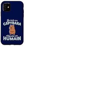 Humour D&eacute;guisement Je suis Un Capybara d&eacute;guis&eacute; en Humain Coque pour iPhone 11