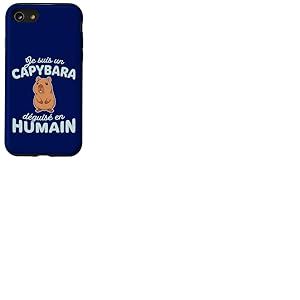 Humour D&eacute;guisement Je suis Un Capybara d&eacute;guis&eacute; en Humain Coque pour iPhone SE (2020) / 7/8