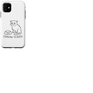 Humour Chat &laquo; Starving to Death &raquo; Chat Qui Pleure Coque pour iPhone 11