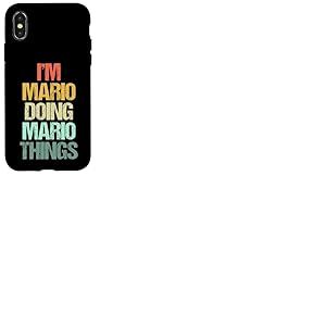 Je suis Mario qui fait des choses avec Mario - Un dicton drôle de nom cool Mario Coque pour iPhone X/XS