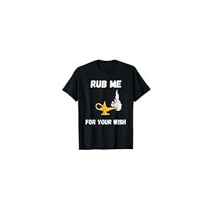 Costume d'Aladin avec lampe de génie drôle Rub Me Wishes T-Shirt