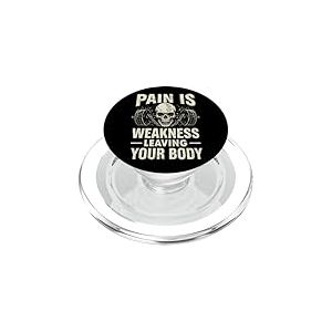 La Douleur est la faiblesse Laissant Votre Corps Motivation entra&icirc;nement Gym PopSockets PopGrip pour MagSafe