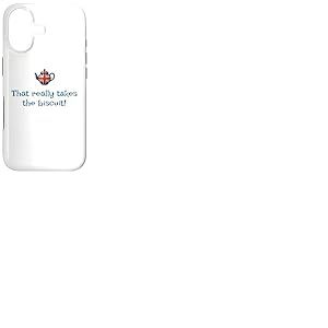 That Really Takes The Biscuit! Mots Britanniques dr&ocirc;les Mignons Coque pour iPhone 17