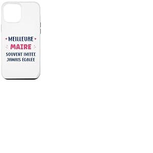 Humour d&eacute;part Maire Fille m&eacute;tier Meilleure Maire Coque pour iPhone 12 Pro Max