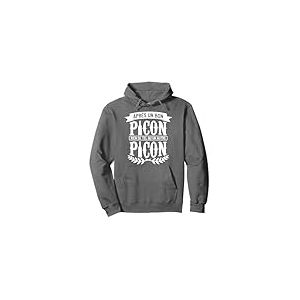 Apr&egrave;s Un Bon Picon Rien De Tel Qu'un Autre Picon Sweat &agrave; Capuche