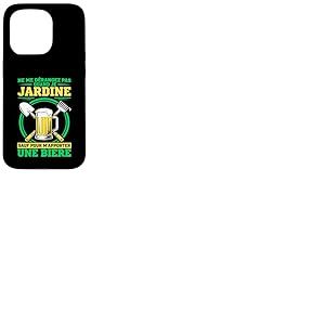 Jardin Jardinier Jardine Et Bi&egrave;re Dr&ocirc;le Id&eacute;e Jardinage Coque pour iPhone 15 Pro