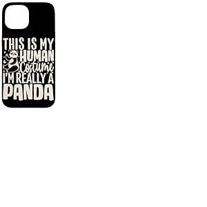 C'est Mon Costume Humain, Je suis Vraiment Un Panda Coque pour iPhone 15