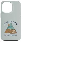 It's OK to Go Slow - ME/CFS Awareness - Paresseux, Tortue, Escargot Coque pour iPhone 13 Pro