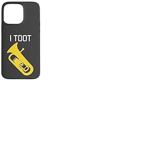 I Toot – Humoristique Baryton/Euphonium drôle Coque pour iPhone 15 Pro Max