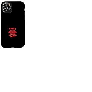 Pasta La Vista Baby Coque pour iPhone 11 Pro