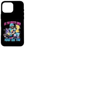 Funny All The Pretty Girls Squat Like-This Attrape-Balle Molle Coque pour iPhone 16 Pro Max