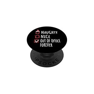 Nice Naughty Out of Office Forever Christmas List Shirt Xmas PopSockets PopGrip Adh&eacute;sif