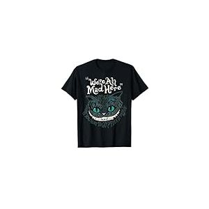 Cheshire Alice Cat Nous sommes tous fous ici pays des merveilles T-Shirt